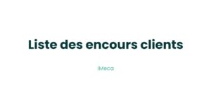 20.3 - Liste des encours clients