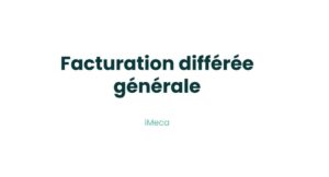 9.2 - Facturation différée générale